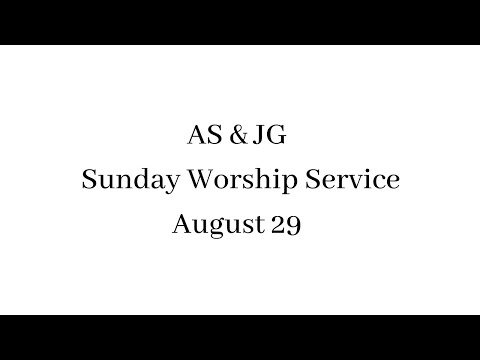 210829 ASJG Sunday Service