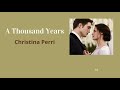 แปลเพลง A Thousand Years - Christina Perri (The Twilight Saga Soundtrack)