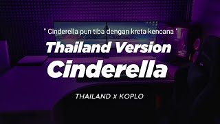 DJ CINDERELLA RADJA THAILAND STYLE X KOPLO  ' cinderella pun tiba dengan kereta kencana ' DJ RADJA