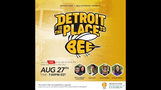 Detroit Is the Place to Bee by Michigan State University Beekeeping 659 views 3 years ago 59 minutes
