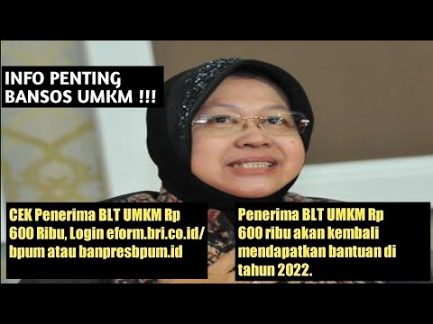 INFO BANSOS HARI INI ! LOGIN e-form.bri.co.id ATAU banpresbpum.id DAPATKAN BANTUAN UMKM 600 RIBU