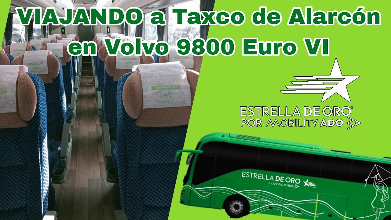 VIAJANDO en EDO Pluss a Taxco de Alarcón | Volvo 9800 Euro VI