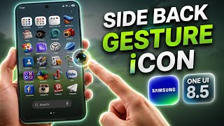 How To Custom Side Back Gesture iCon on One UI 8.5