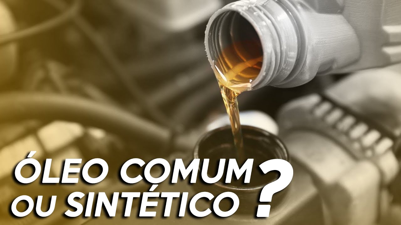Óleo COMUM ou óleo SINTÉTICO? Qual