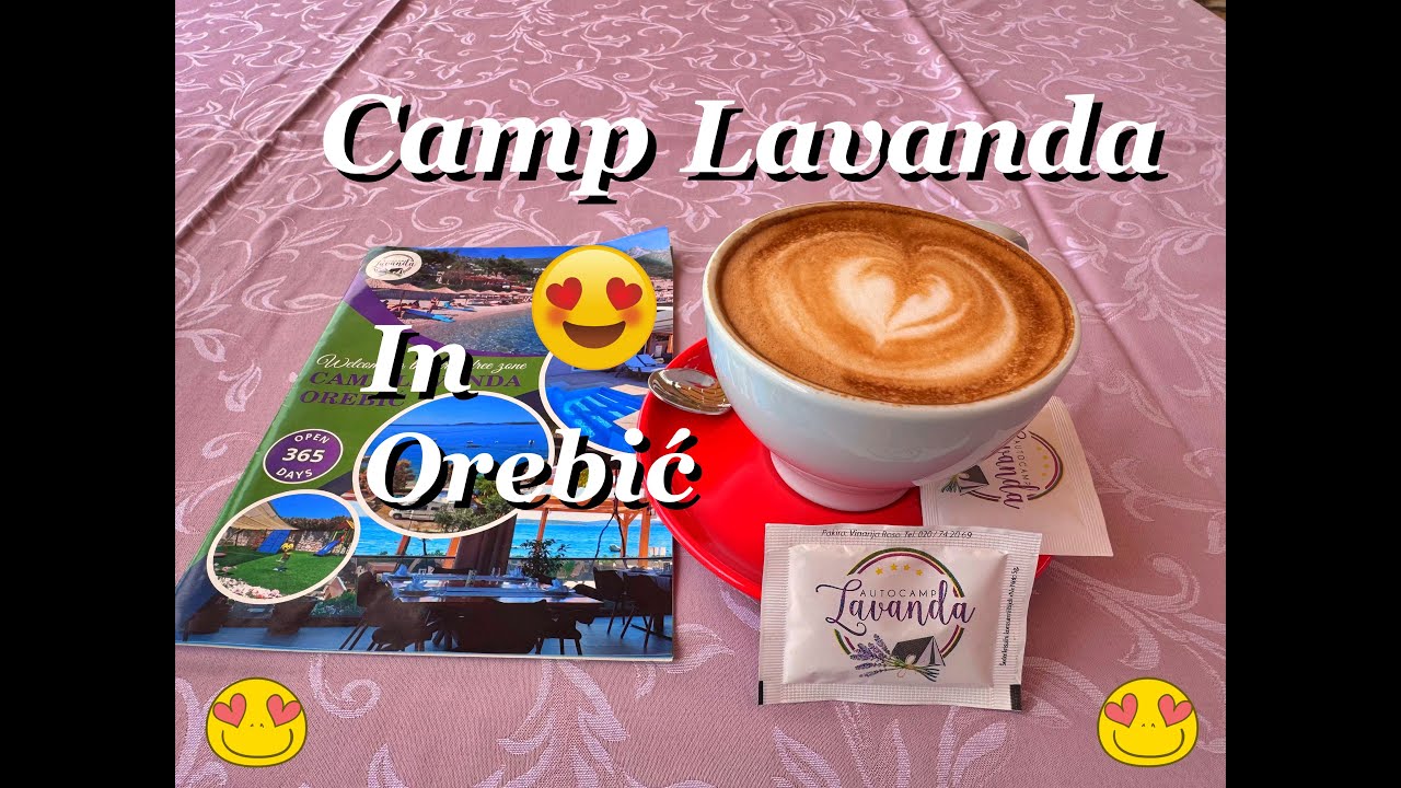 Camp Lavanda w Orebić ,zapraszam do środka.