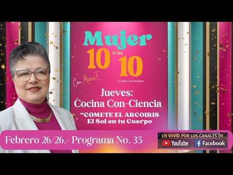 Programa No. 35.- Jueves de Cocina Con-ciencia - Lo que Hace en tu Cerebro y Nadie te Explica