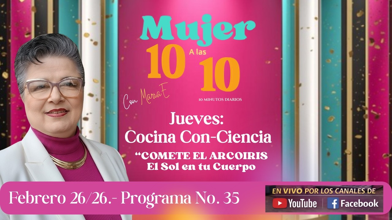 Programa No. 35.- Jueves de Cocina Con-ciencia - Lo que Hace en tu Cerebro y Nadie te Explica