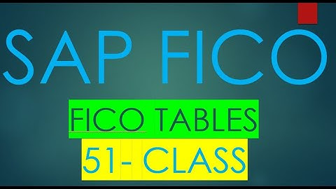 SAP FICO ECC FULL COURSE | FICO TABLES