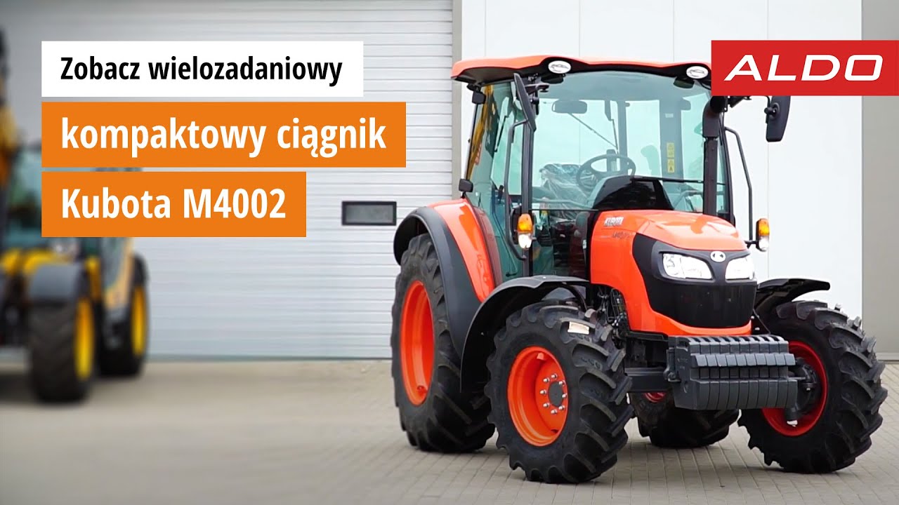 Kompaktowy ciągnik Kubota M4002. Zobacz wielozadaniowy traktor z oferty ALDO!