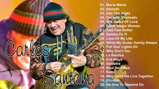 The Best of Carlos Santana Full album 2021 | Carlos Santana Best Songs Playlist
