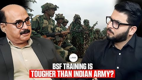 How To Join BSF & The Reality Of Training | DIG NN Dubey