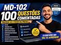 MD-102 100 Questões Comentadas Treinamento Prático Rumo à Aprovação!