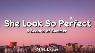 5Sos - You Look So Perfect Lyrics