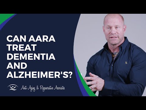 Can AARA Treat Dementia And Alzheimer&#039;s?