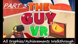 The Guy VR (Suicide guy) - 100% Platinum Walkthrough Part 3 - All trophies/Achievements.