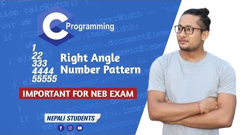 C Programming Number Patterns in Nepali - Part 1 By Deepak Sir || Imp for NEB Exam ||Nepali Students