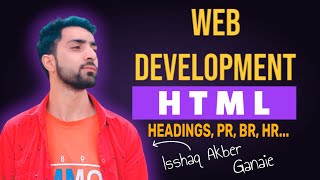 HTML-Headings, Paragraphs, Breaks | Web Development Course 👨‍💻