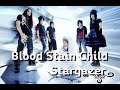 Blood Stain Child - Stargazer