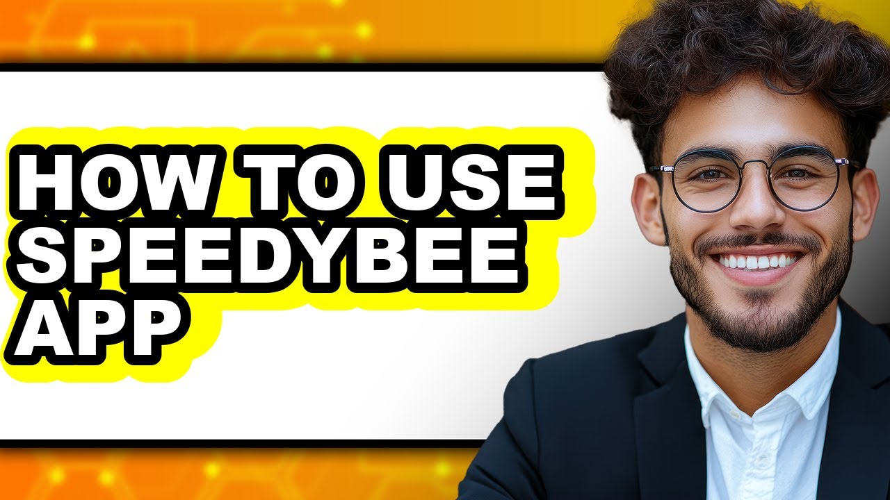 How to Use Speedybee App - Easy Guide - YouTube