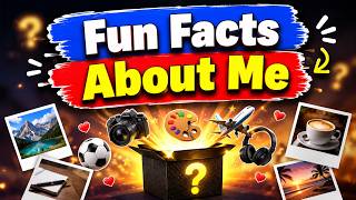Fun Facts About Me You Didn’t Know 🤯 | Surprising Personal Secrets Revealed!