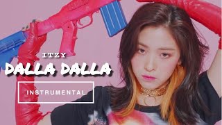 ITZY - DALLA DALLA [ INSTRUMENTAL ]