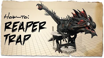 How to build a simple Reaper trap | ARK: Survival Evolved | Building Tips