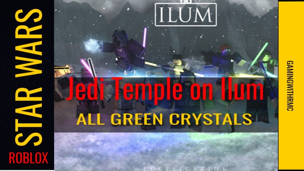 Roblox Star Wars Jedi Temple On Ilum How To Get All Green Crystals - roblox roblox star wars jedi temple on ilum how to get the cursed purple crystal part 1