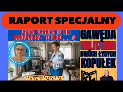 Raport Specjalny Gawęda Militarna dwóch łysych kopułek Kapitan Lisowski i Marek Meissner