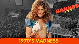 What caused Led Zeppelin to be Banned in 2 Cities in 1970’s rock tours