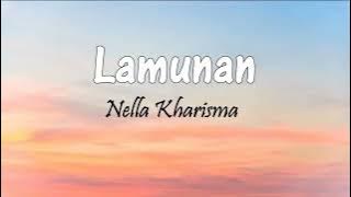 Lamunan - Nella Kharisma | Lirik Lagu