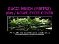 GUCCI MNICH (MISTRZ) - PLUS / NOWE ŻYCIE COVER