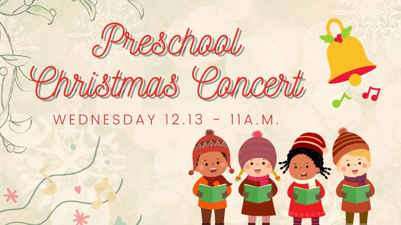 Preschool Christmas Concert - 12.13 - 11 a.m. - YouTube