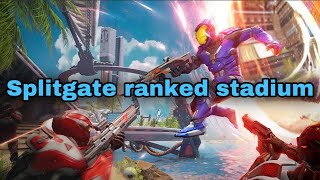 Playing splitgate ranked on stadium (splitgate)