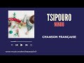 Tsipouro  ninou chanson franaise  mmtp