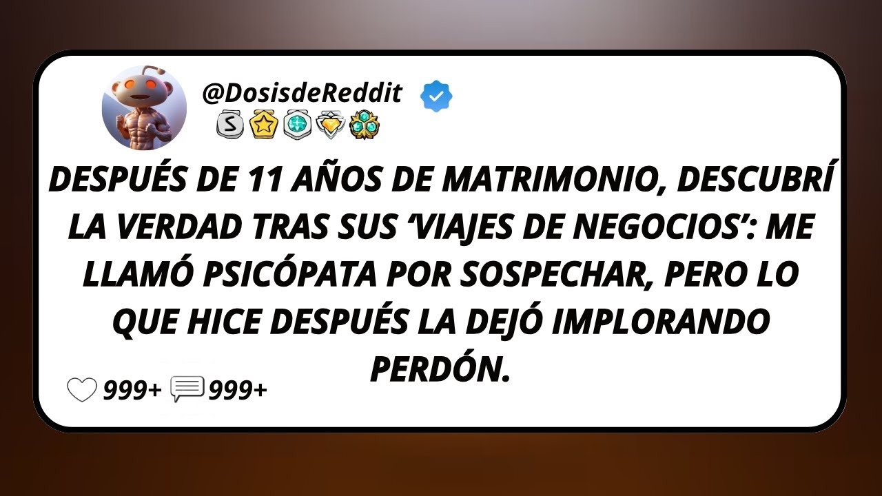 Después De 11 Años De Matrimonio, Descubrí La Verdad Tras Sus ‘Viajes De Negocios’: Me Llamó...