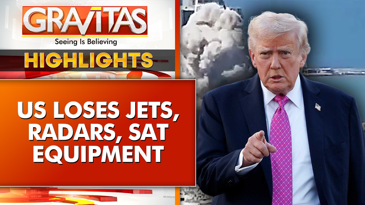 US Loses Jets, Radars, Sat Equipment Amid Iran War | GRAVITAS HIGHLIGHTS