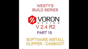 VORON 2 4 R2 MPX CBT BUILD SERIES  Part 15 - INSTALL KLIPPER - M8P MANTA - CB1 - EBB SB 2209 CANBUS