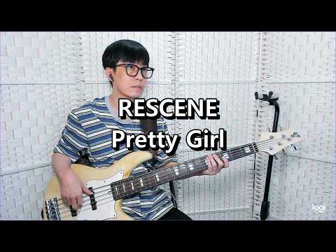 RESCENE (리센느) - Pretty Girl 베이스 Bass cover