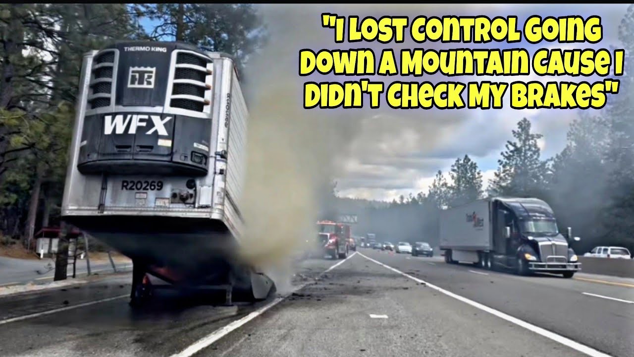 New Truck Driver Loses Control Going Down Mountain Cause He Was To Lazy To Check His Brakes
