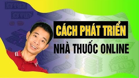 Cách phát triển nhà thuốc online | Eunice