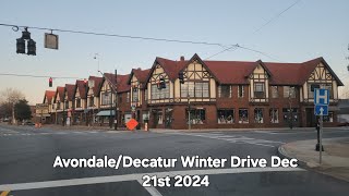 Avondale Decatur Winter Drive Video 2024 Dec 21st 2024 #winter #wintervideo #driving #winterdrive
