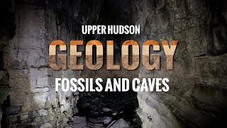 Upper Hudson Geology - Fossils and Caves