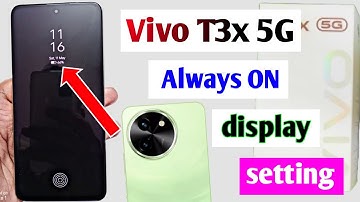 Vivo t3x 5g always on display | Vivo T3x 5g always on display settings | display settings