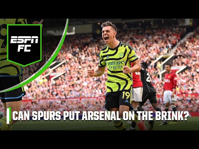 Can Tottenham beat Man City and put Arsenal on the brink of the Premier League title? | ESPN FC class=
