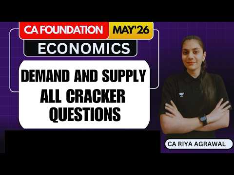Demand & Supply Cracker Questions | Ca Foundation Economics Ch 2 | May 2026