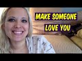 Make Someone LOVE YOU - Law of attraction