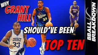 Why Grant Hill Missed Being TOP 10 of All Time