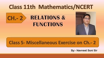 11th Mathematics/Chapter 2- Relations & Functions/Miscellaneous Exercise(Class-5)