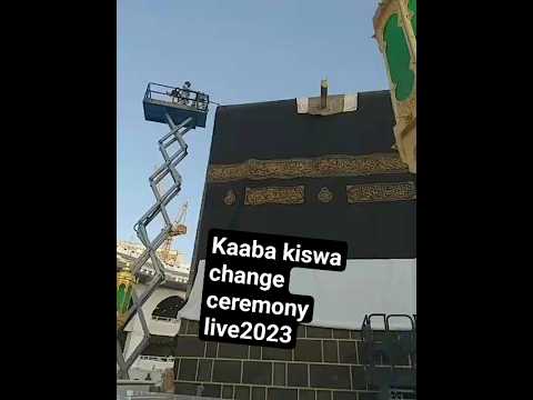 kaaba kiswa change ceremony 2023 live #religion #kaaba #viral #kiswa #muslim #subscribe