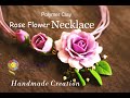 Realistic Rose│Polymer Clay Tutorial | How to make a Rose Clay Flower | Polymer Clay : Rose Necklace